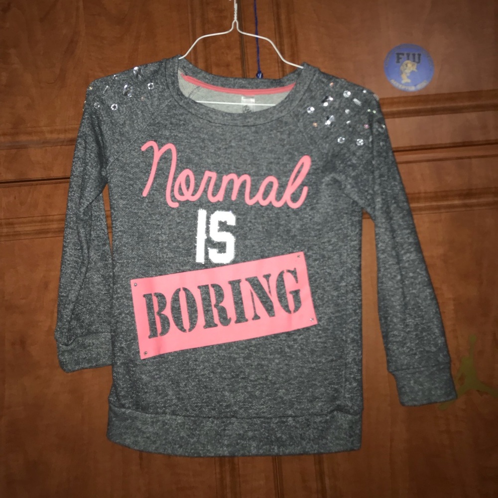 Normal is boring medium sleeved shirt
